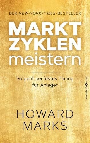 Neumüller, Egbert Marktzyklen meistern: So geht perfektes Timing für Anleger