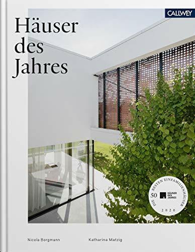 Matzig, Katharina Häuser des Jahres 2020: Die 50 besten Einfamilienhäuser 2020