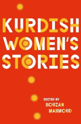 Mahmoud, Houzan Kurdish Women's Stories