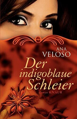 Veloso, Ana Der indigoblaue Schleier: Roman