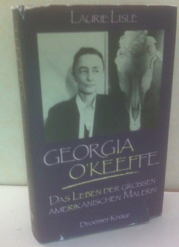Benz, Jürgen Georgia O'Keeffe: Das Leben der grossen amerikanischen Malerin