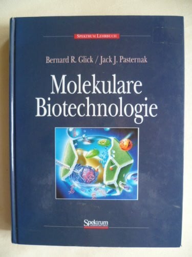 Pasternak, Jack J. Molekulare Biotechnologie