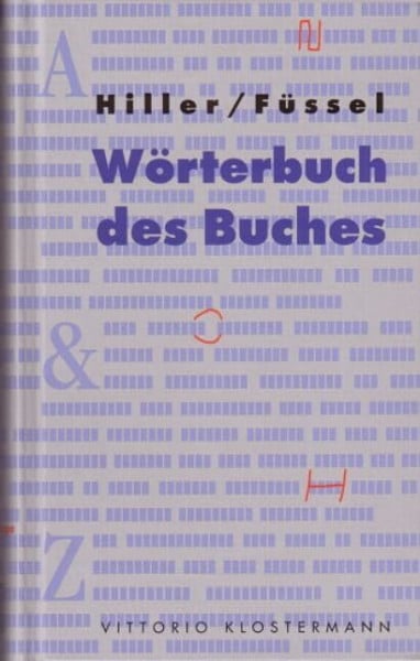 Füssel, Stephan Wörterbuch des Buches