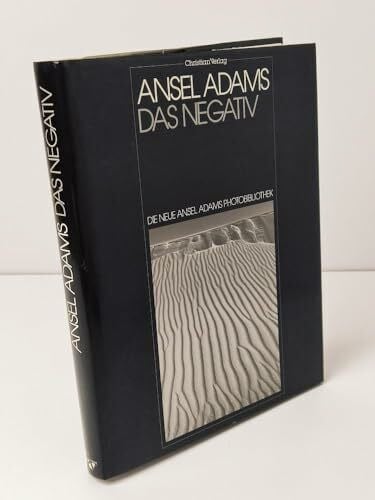 Adams, Ansel Die neue Ansel Adams Photobibliothek, Das Negativ