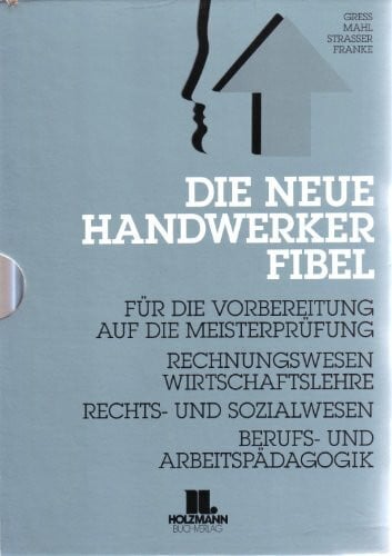 Die Neue Handwerker - Fibel