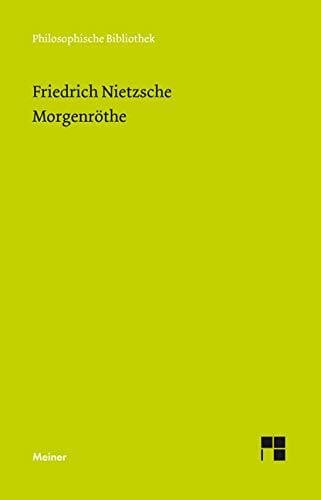 Scheier, Claus-Artur Morgenröthe: (Neue Ausgabe 1886) (Philosophische Bibliothek)