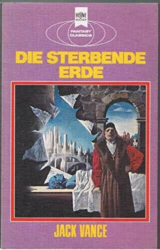 Jack Vance Die sterbende Erde