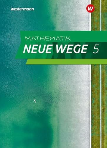 Zacharias, Martin Mathematik Neue Wege SI - Ausgabe 2023 G9 für Niedersachsen: Schulbuch 5: Sekundarstufe 1 - Ausgabe 2023 (Mathematik Neue Wege SI: Ausgabe 2023 für Niedersachsen)