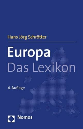 Schrötter, Hans Jörg Europa: Das Lexikon