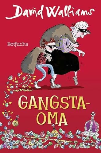 Naoura, Salah Gangsta-Oma: für Mädchen und Jungen ab 10 (Bens Abenteuer, Band 1)