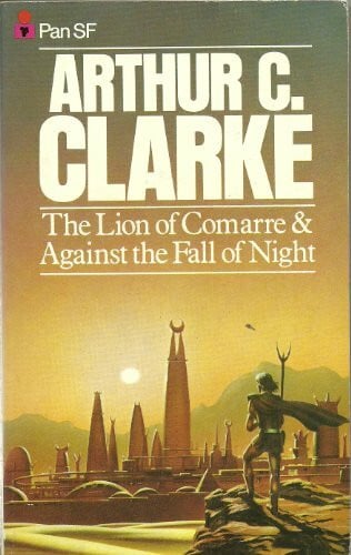 Clarke, Arthur C. The Lion of Comarre