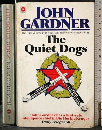 Gardner, John The Quiet Dogs (Coronet Books)