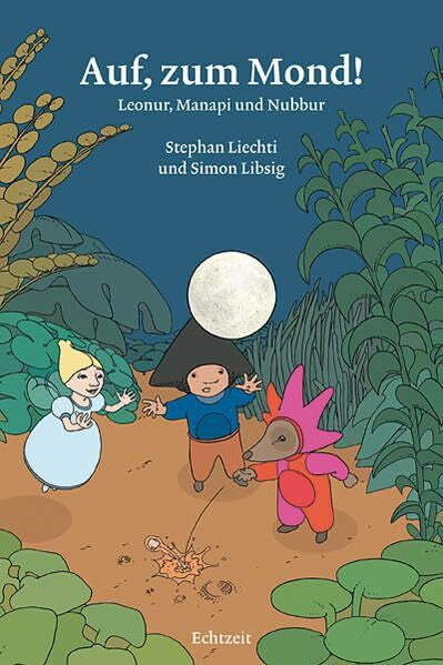 Libsig, Simon Auf, zum Mond!: Leonor, Manapi und Nubbur