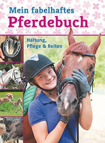 Marie Frey Mein Fabelhaftes Pferdebuch