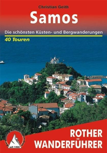Geith, Christian Rother Wanderführer Samos. 40 Touren