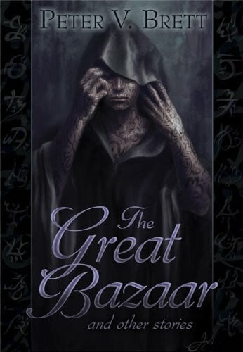 Brett, Peter V. The Great Bazaar and Other Stories