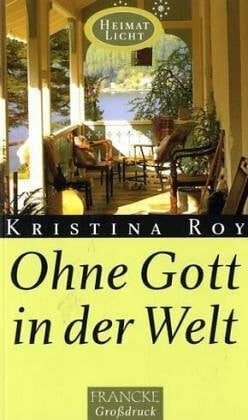 Roy, Kristina Ohne Gott in der Welt