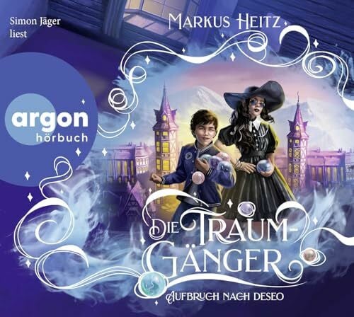 Jäger, Simon Die Traumgänger: Aufbruch nach Deseo