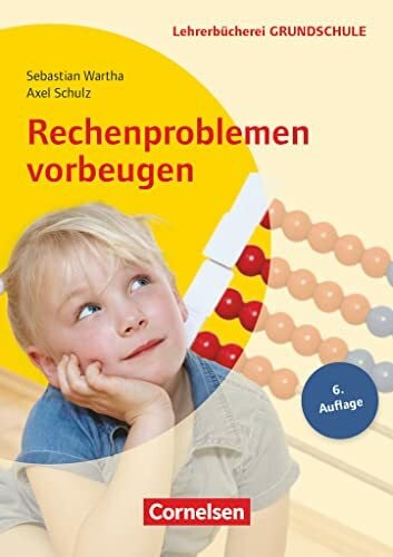 Schulz, Axel Lehrerbücherei Grundschule: Rechenproblemen vorbeugen (6. Auflage) - 2.-4. Klasse - Buch