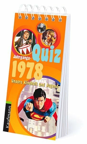 Nussbaum-Jacob, Daniela Jahrgangs-Quiz 1978: Unsere Kindheit und Jugend