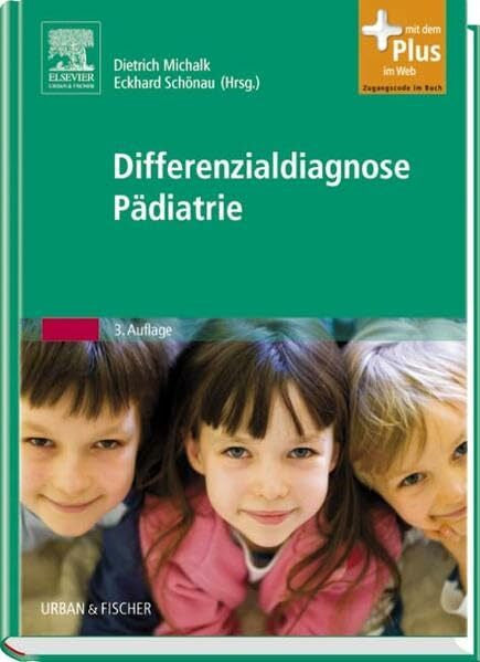 Schönau, Eckhard Differenzialdiagnose Pädiatrie: Mit Zugang zum Elsevier-Portal