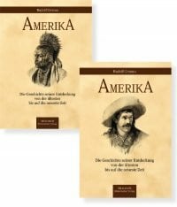 Cronau, Rudolf Amerika - Die Geschichte seiner Entdeckung in zwei Bänden