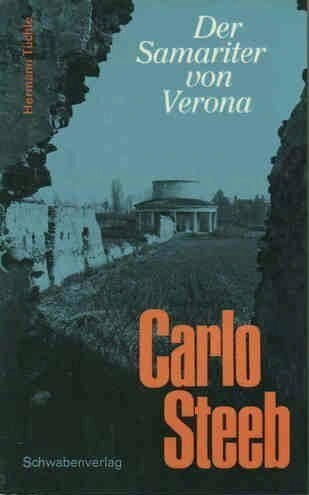 Tüchle, Hermann Carlo Steeb. Der Samariter von Verona.