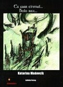 Madovčik, Katarina Es war einmal... /Bolo raz...: Zweisprachige Auswahl aus slowakischen Märchen