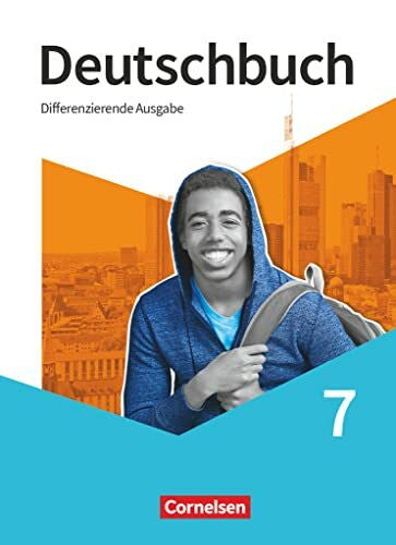 Wiebusch, Christin Deutschbuch - Sprach- und Lesebuch - Differenzierende Ausgabe 2020 - 7. Schuljahr: Schulbuch - Mit Audios und Videos (Deutschbuch, Differenzierende Ausgabe 2020, 7. Schuljahr)