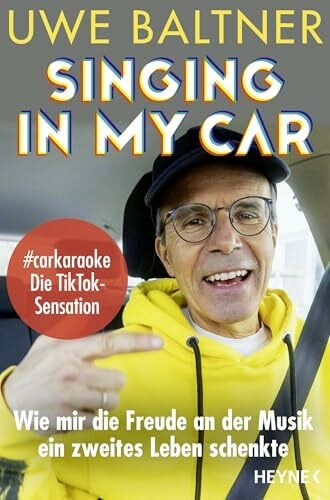 Menge, Timon Singing in my Car: Wie mir die Freude an der Musik ein zweites Leben schenkte