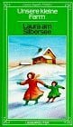 Williams, Garth Unsere kleine Farm / Laura am Silbersee