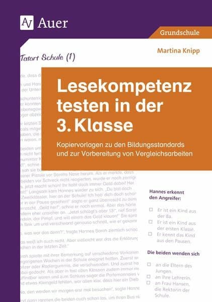 Knipp, Martina Lesekompetenz testen in der 3. Klasse: Kopiervorlagen zu den Bildungsstandards und zur Vorbereitung von Vergleichsarbeiten