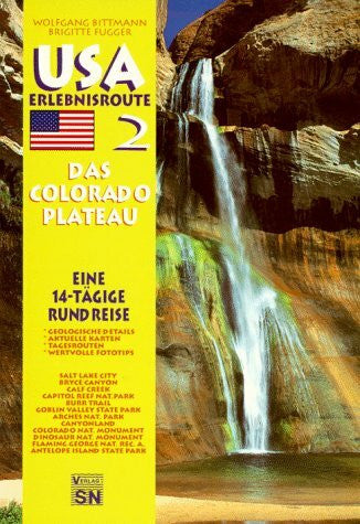 Fugger, Brigitte USA-Erlebnisroute, Das Colorado-Plateau, Tl.2, Von und bis Salt Lake City