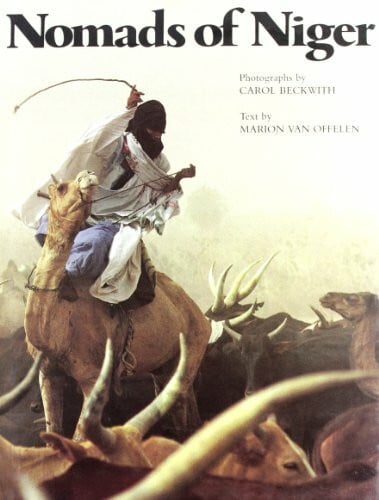 Beckwith, Carol Nomads of Niger