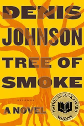 Johnson, Denis Tree of Smoke