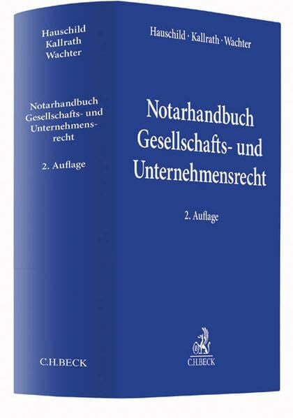 Zimmermann, Norbert Notarhandbuch Gesellschafts- und Unternehmensrecht