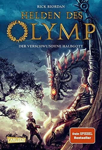 Haefs, Gabriele Helden des Olymp 1: Der verschwundene Halbgott: Sieben Jugendliche, griechische Mythen und eine Prophezeiung - actionreiche Fantasy ab 12 Jahren (1)