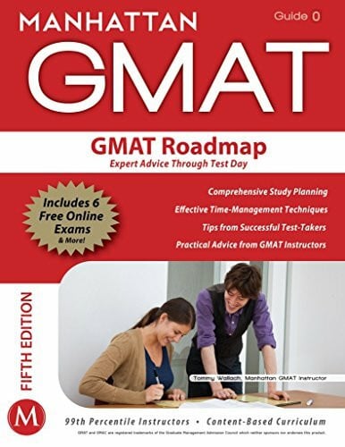 Manhattan GMAT, - The GMAT Roadmap: Expert Advice Through Test Day (Strategy Guide 0)