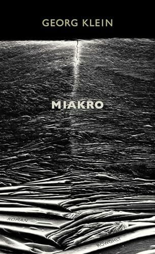 Klein, Georg Miakro: Roman