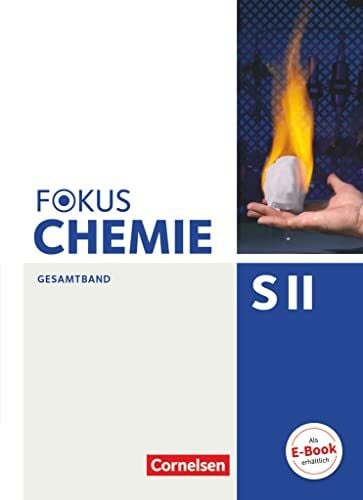 May, Thorsten Fokus Chemie - Sekundarstufe II - Allgemeine Ausgabe - Gesamtband Sekundarstufe II: Schulbuch