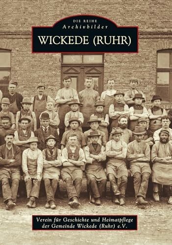 Verein für Geschichte und Heimatpflege der Gemeinde Wickede (Ruhr) e.V. Wickede (Ruhr)