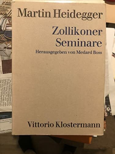 Heidegger, Martin Zollikoner Seminare: Protokolle - Gespräche - Briefe