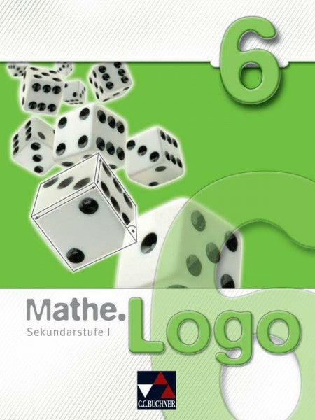 Schmück, Mareike Mathe.Logo – Gymnasium Thüringen / Mathe.Logo 6: Mathematik für die Sekundarstufe I (Mathe.Logo – Regelschule Thüringen)