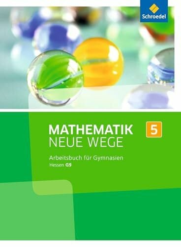 Zacharias, Martin Mathematik Neue Wege SI - Ausgabe 2013 für G9 in Hessen: Arbeitsbuch 5 (Mathematik Neue Wege SI: Ausgabe 2013 für Hessen G9)