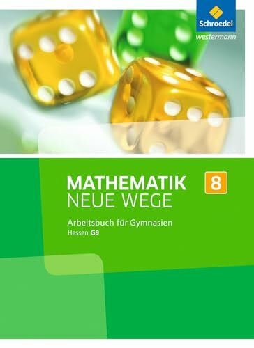 Zacharias, Martin Mathematik Neue Wege SI - Ausgabe 2013 für Hessen G9: Arbeitsbuch 8: Sekundarstufe 1 - Ausgabe 2013