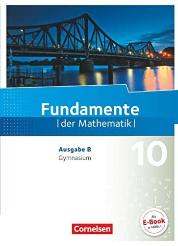 Penne, Andrea Fundamente der Mathematik - Ausgabe B ab 2017 - 10. Schuljahr: Schulbuch