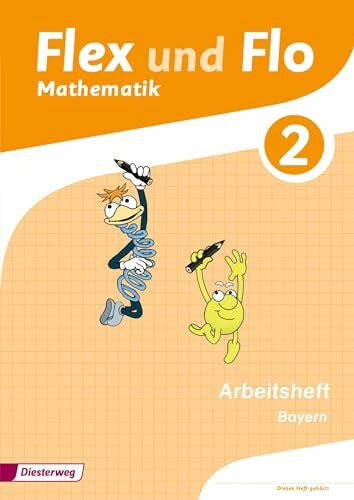 Muschler, Katja Flex und Flo - Ausgabe 2014 für Bayern: Arbeitsheft 2