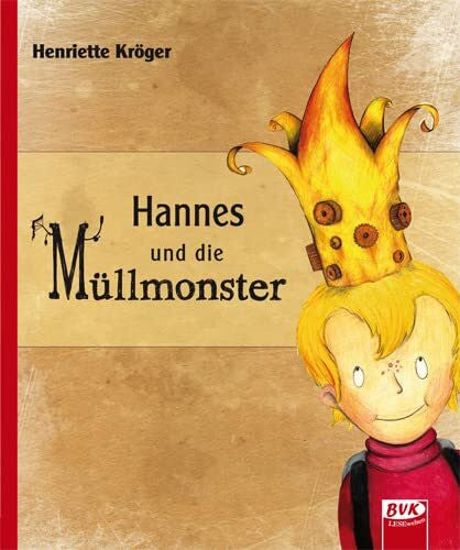 Henriette Kröger Hannes und die Müllmonster | Bilderbuch ab 3 Jahren