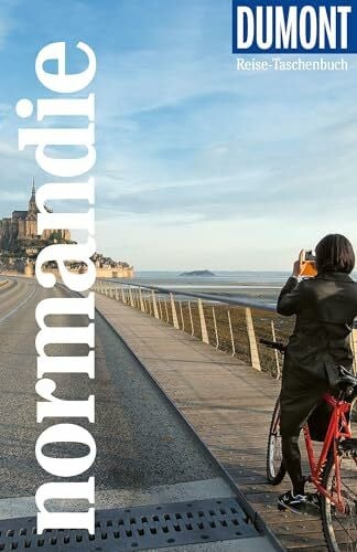 Simon, Klaus DUMONT Reise-Taschenbuch Reiseführer Normandie: Reiseführer plus Reisekarte. Mit individuellen Autorentipps und vielen Touren.