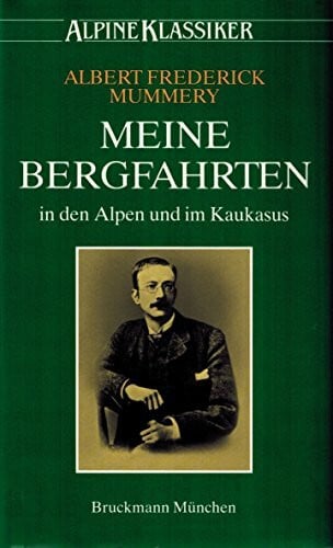 Lutterjohann, Martin Meine Bergfahrten in den Alpen und im Kaukasus (Alpine Klassiker)
